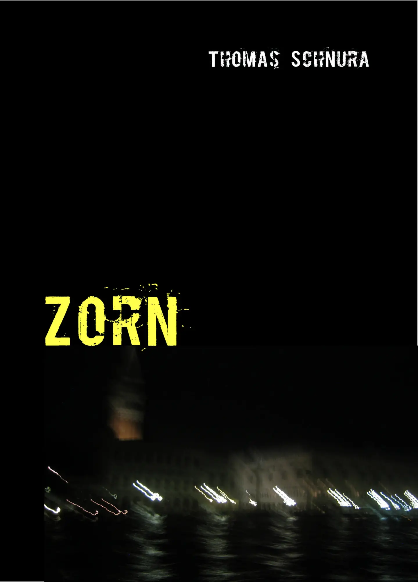 Cover: 9783837081541 | Zorn | Der Bericht an die Kommission | Thomas Schnura | Taschenbuch