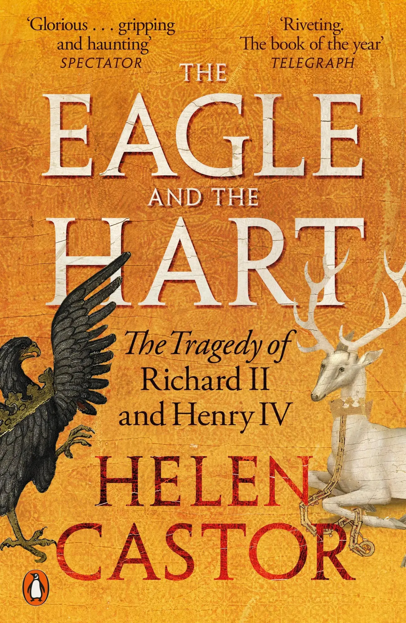 Cover: 9780141991641 | The Eagle and the Hart | The Tragedy of Richard II and Henry IV | Buch