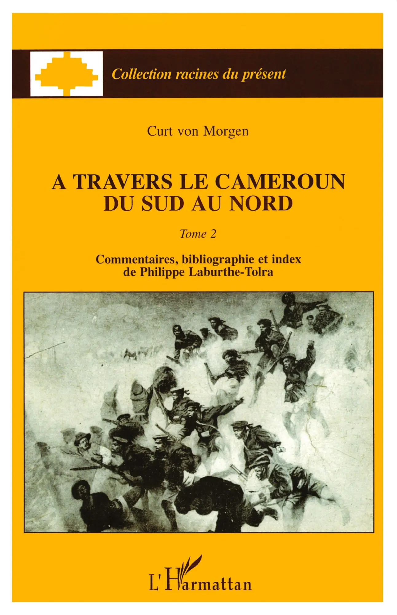 Cover: 9782296091641 | A travers le Cameroun du Sud au Nord (Tome 2) | Kurt von Morgen | Buch