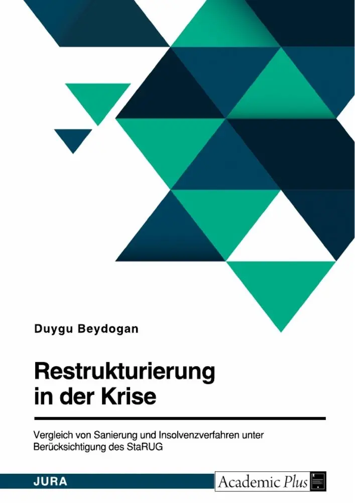 Cover: 9783346861641 | Restrukturierung in der Krise. Vergleich von Sanierung und...