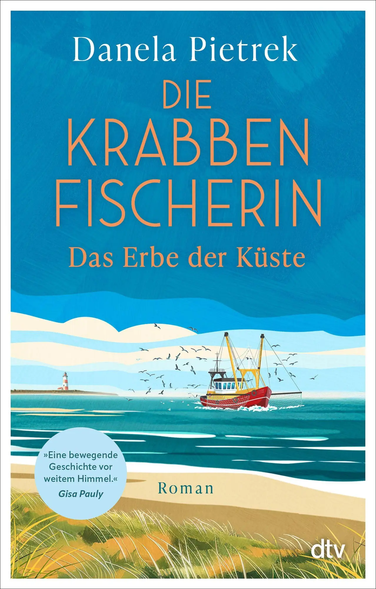 Cover: 9783423221641 | Die Krabbenfischerin - Das Erbe der Küste | Danela Pietrek | Buch