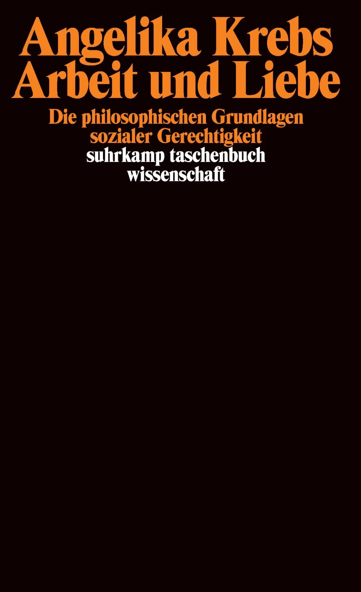 Cover: 9783518291641 | Arbeit und Liebe | Angelika Krebs | Taschenbuch | 324 S. | Deutsch