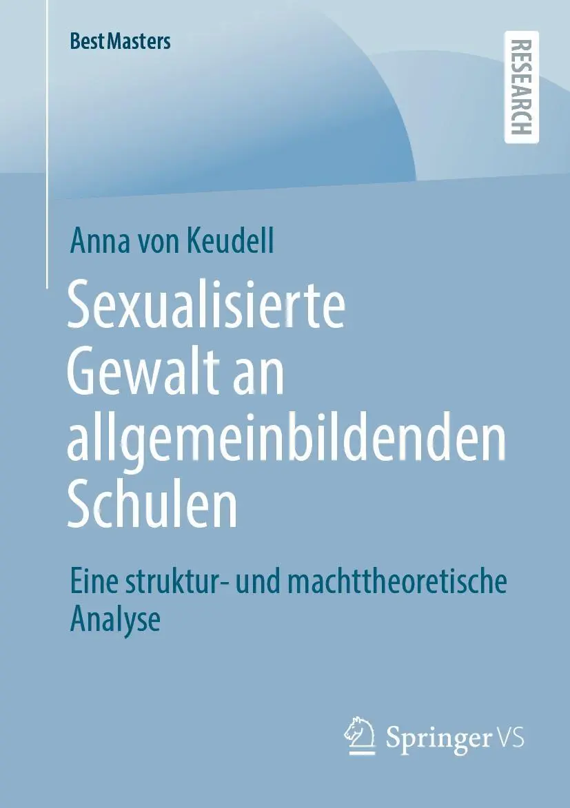 Cover: 9783658401641 | Sexualisierte Gewalt an allgemeinbildenden Schulen | Anna von Keudell