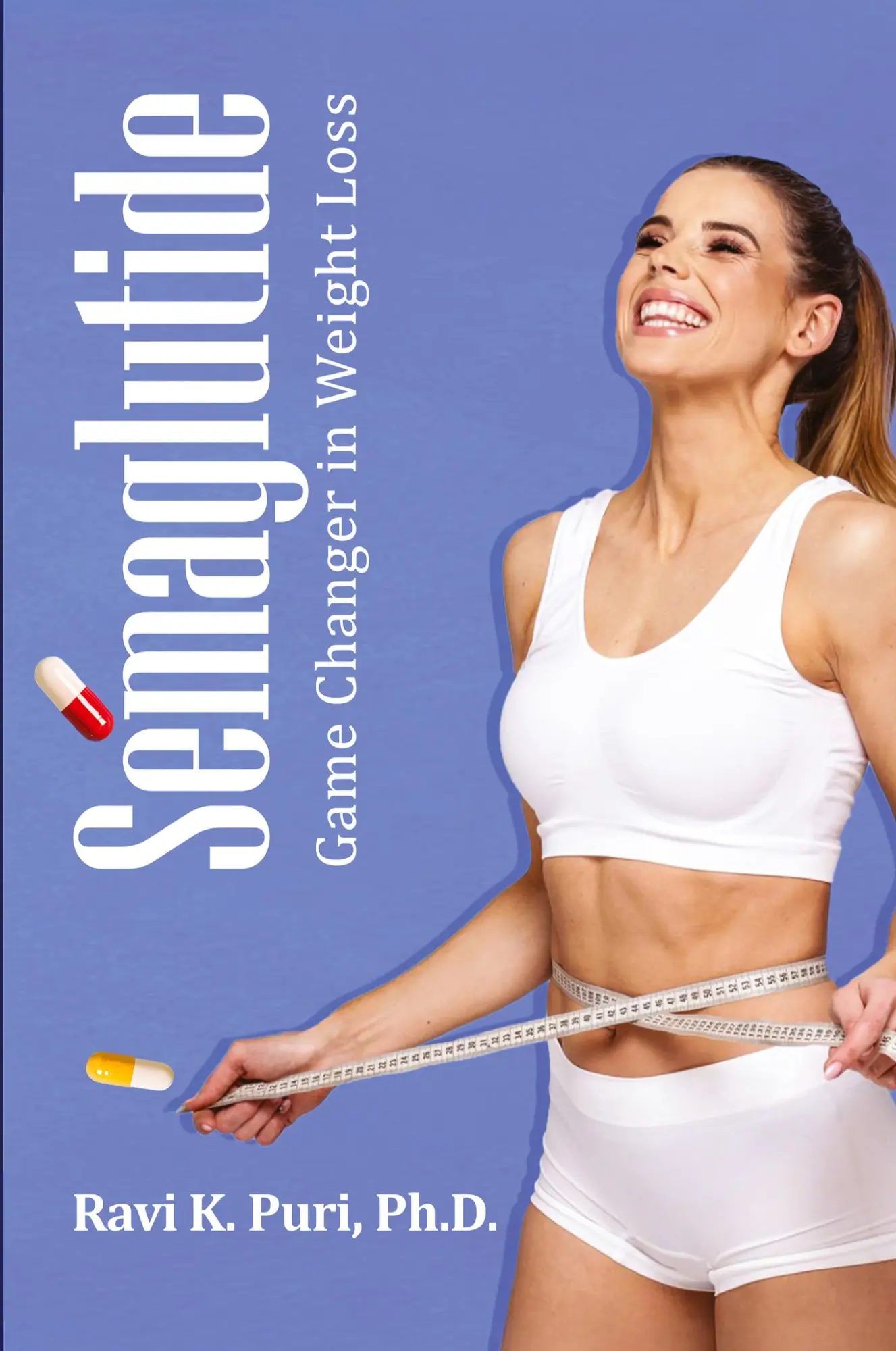 Cover: 9798349251641 | Semaglutide | Game Changer in Weight Loss | Ravi K Puri | Taschenbuch