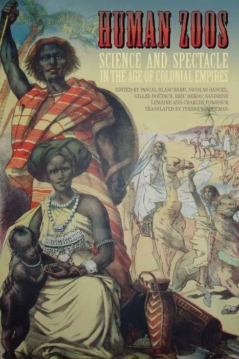 Cover: 9781846311741 | HUMAN ZOOS | Science and Spectacle in the Age of Empire | Blanchard