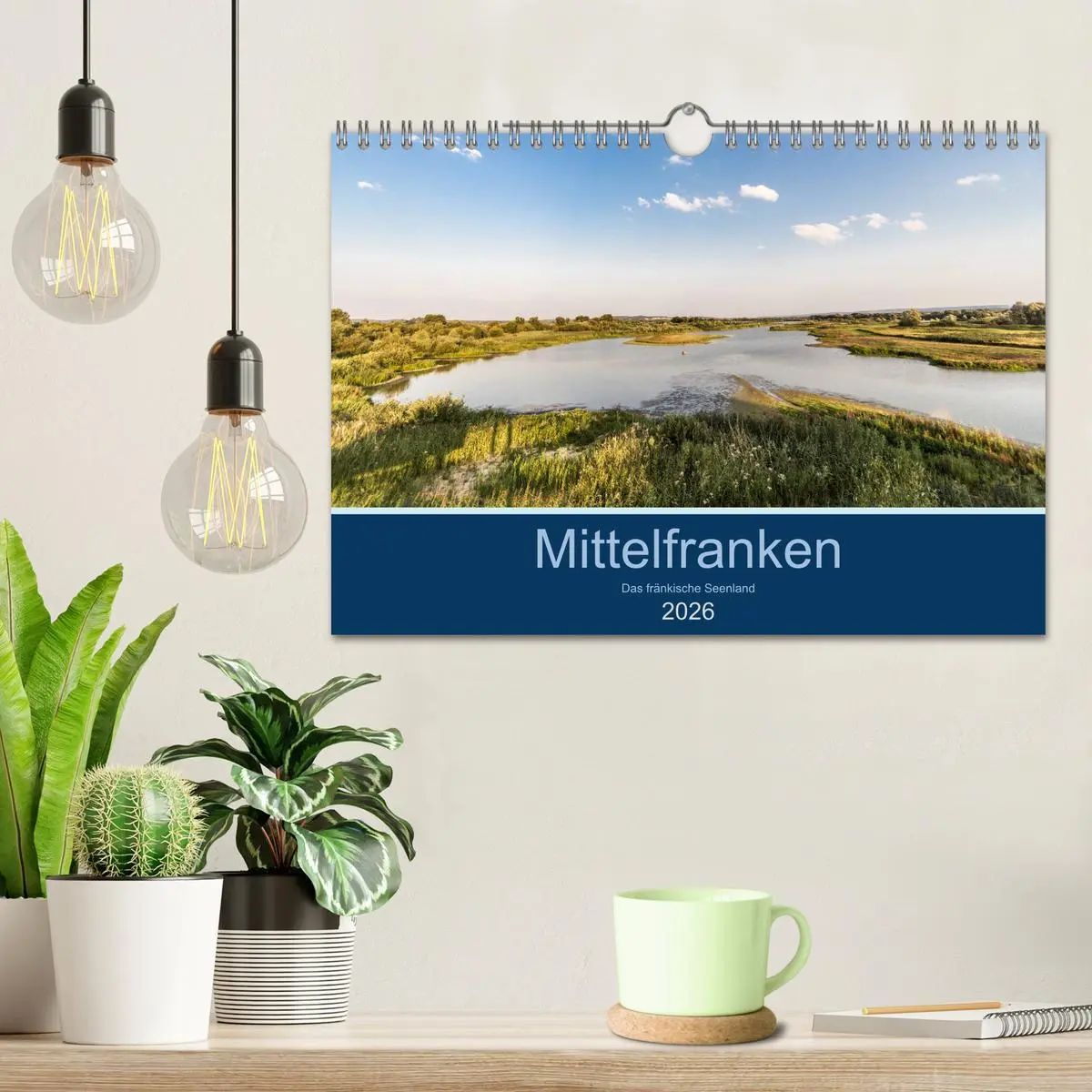 Bild: 9783516201741 | Mittelfranken - Das fränkische Seenland (Wandkalender 2026 DIN A4...