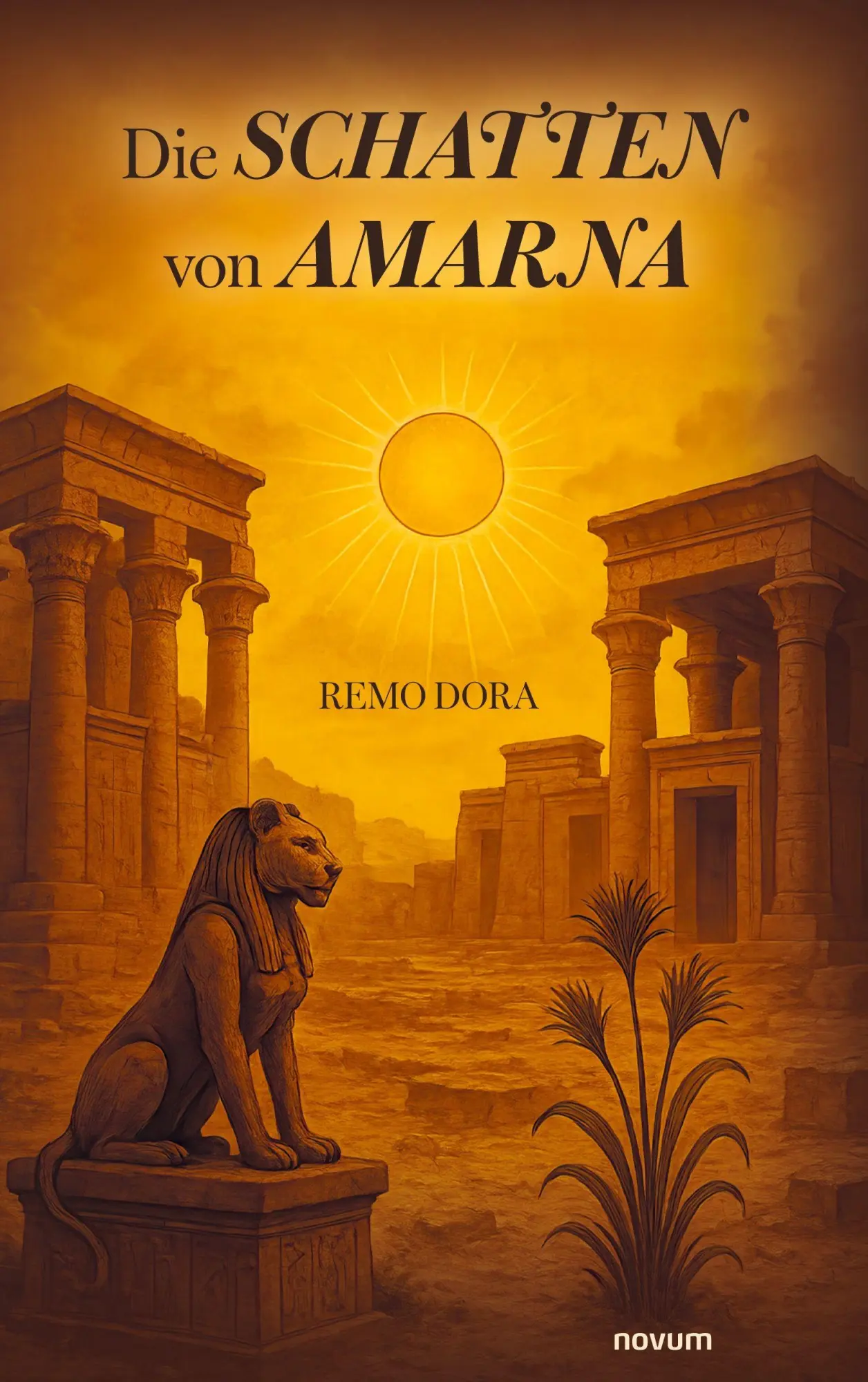 Cover: 9783711611741 | Die Schatten von Amarna | Remo Dora | Taschenbuch | Deutsch | 2025
