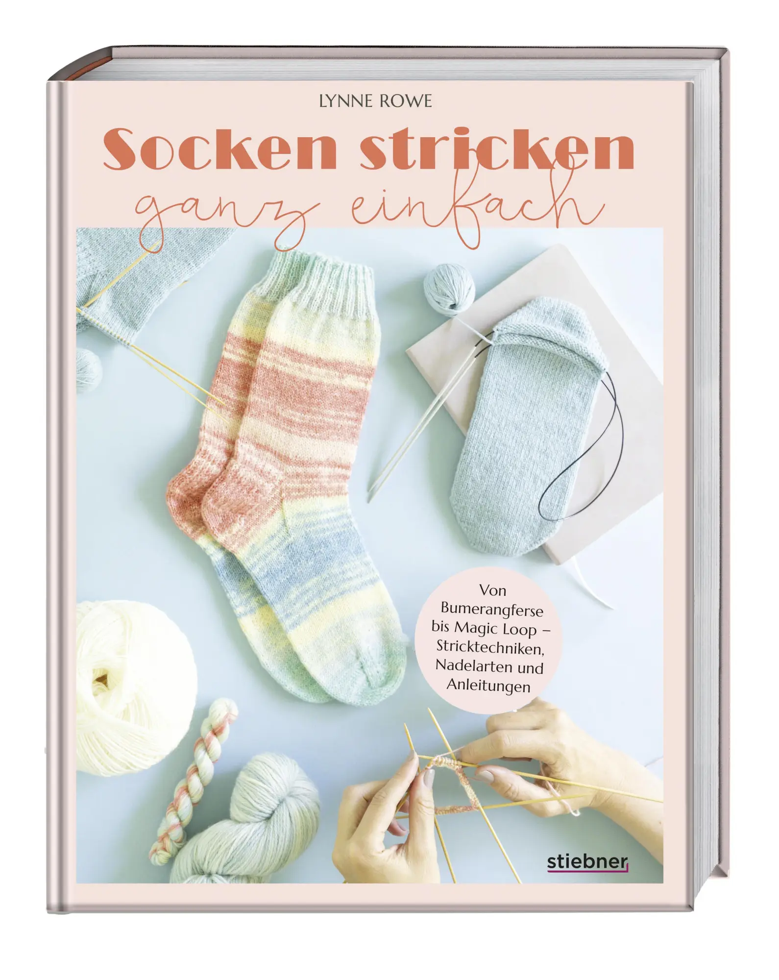 Cover: 9783830721741 | Socken stricken ganz einfach | Lynne Rowe | Taschenbuch | 168 S.