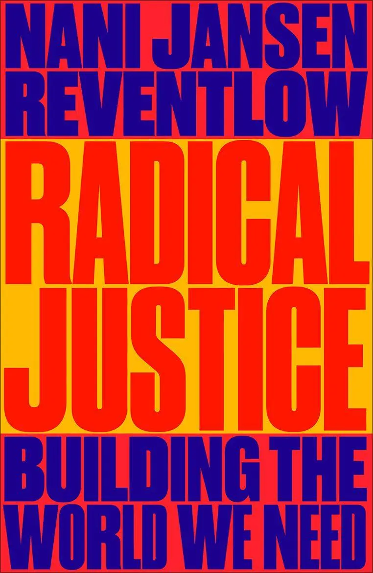 Cover: 9780745351841 | Radical Justice | Building the World We Need | Nani Jansen Reventlow