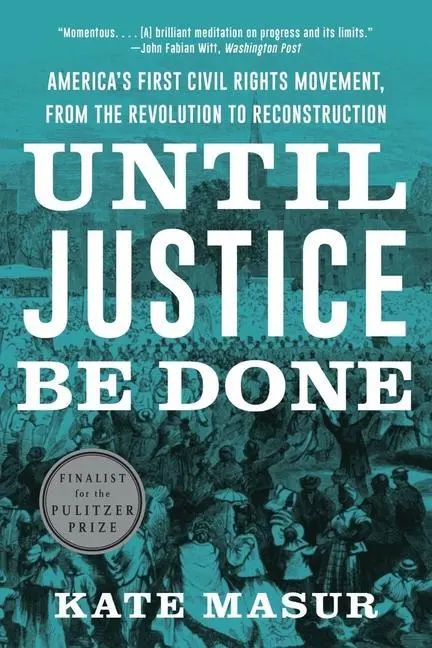 Cover: 9781324021841 | Until Justice Be Done | Kate Masur | Taschenbuch | Englisch | 2022