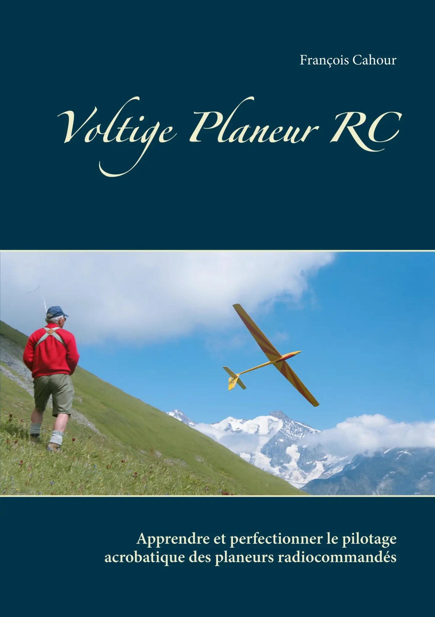 Cover: 9782322251841 | Voltige Planeur RC | François Cahour | Taschenbuch | Paperback | 2013