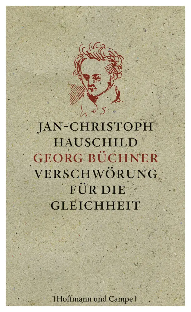 Cover: 9783455501841 | Georg Büchner | Verschwörung für die Gleichheit | Hauschild | Buch