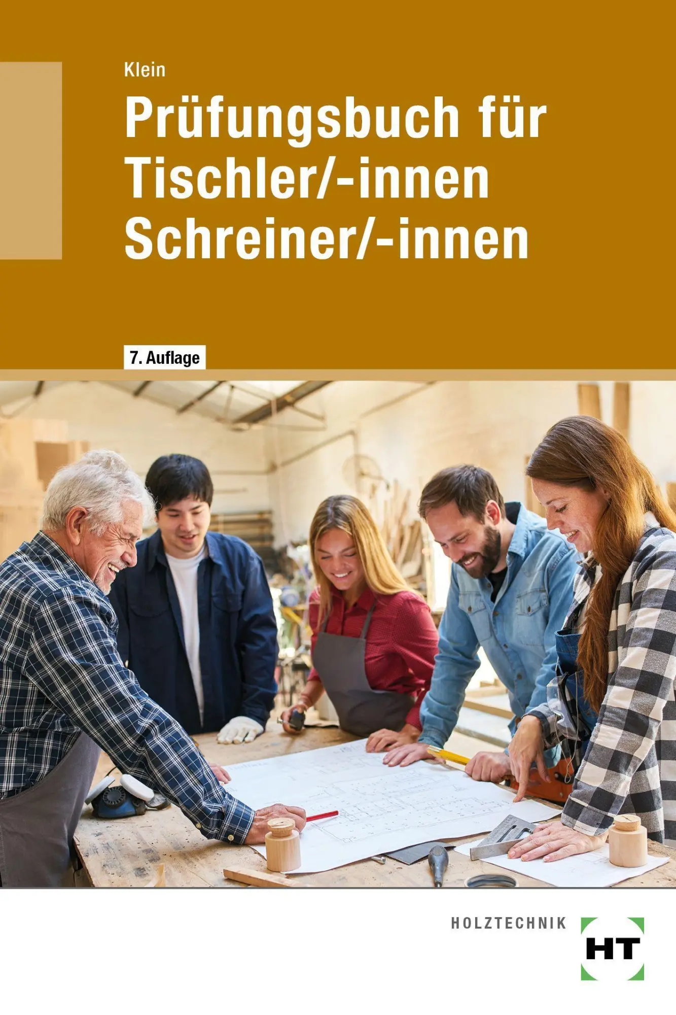 Cover: 9783582911841 | Prüfungsbuch für Tischler/-innen / Schreiner/-innen | Helmut Klein