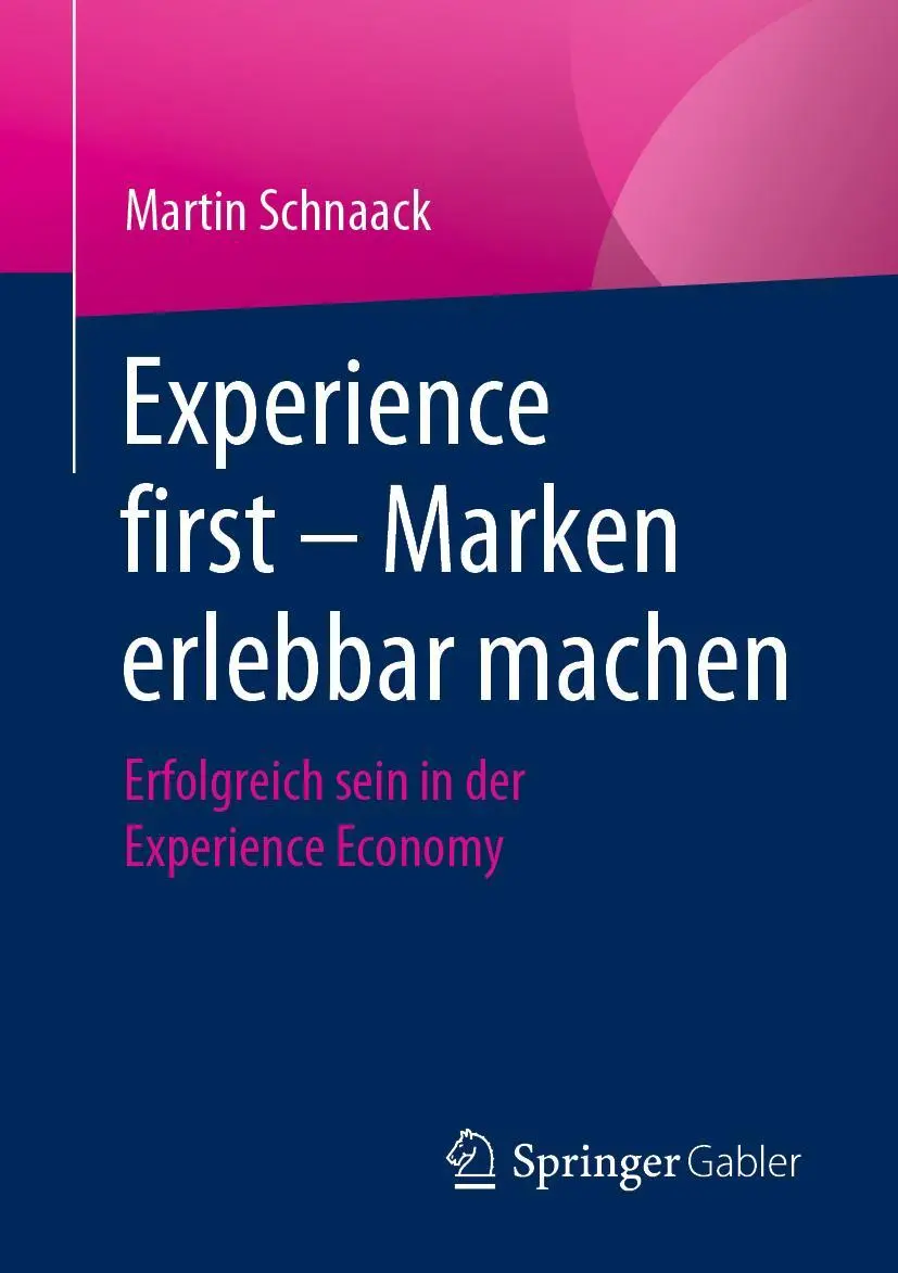 Cover: 9783658311841 | Experience first - Marken erlebbar machen | Martin Schnaack | Buch