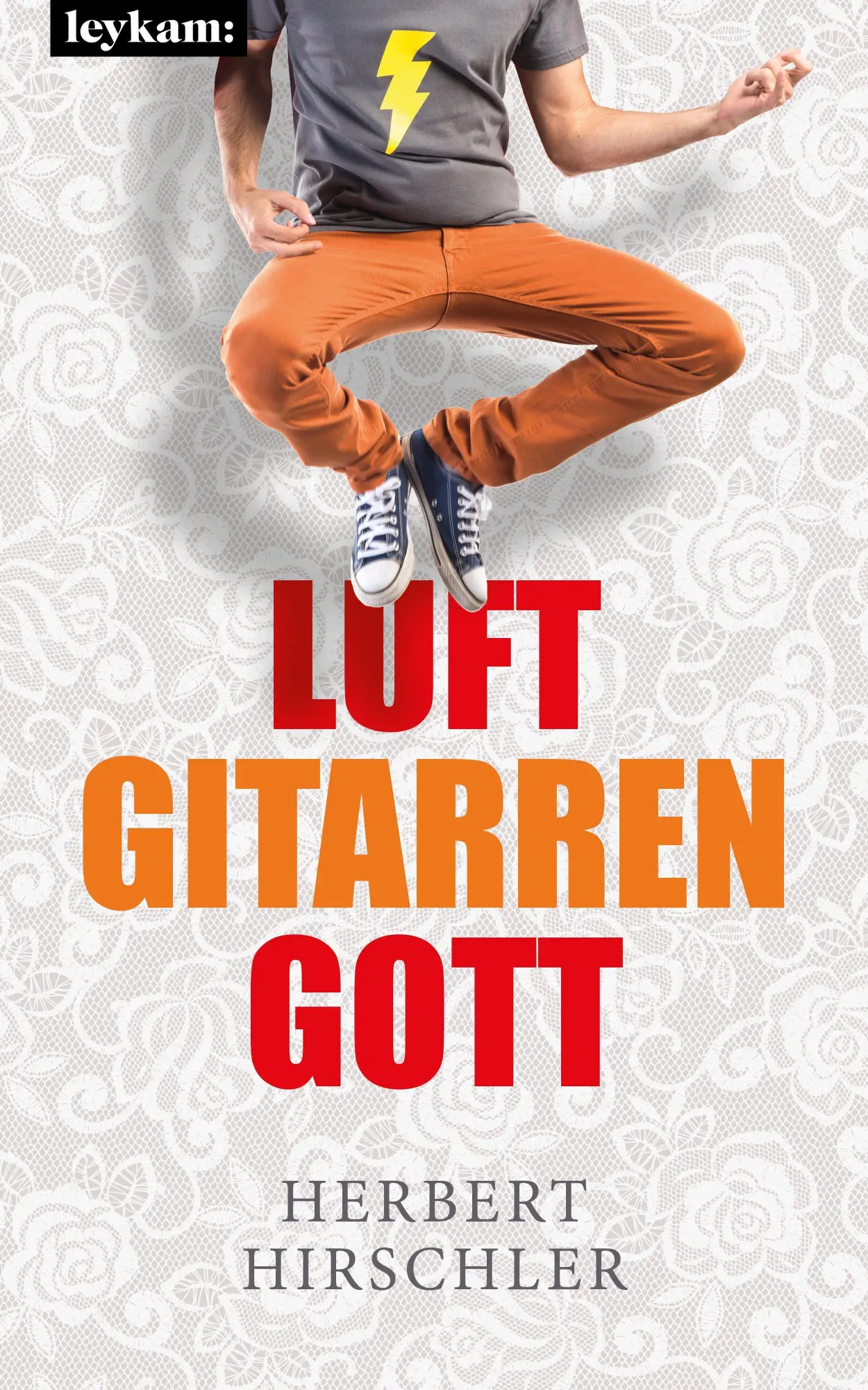 Cover: 9783701181841 | Luftgitarrengott | Roman | Herbert Hirschler | Taschenbuch | 384 S.