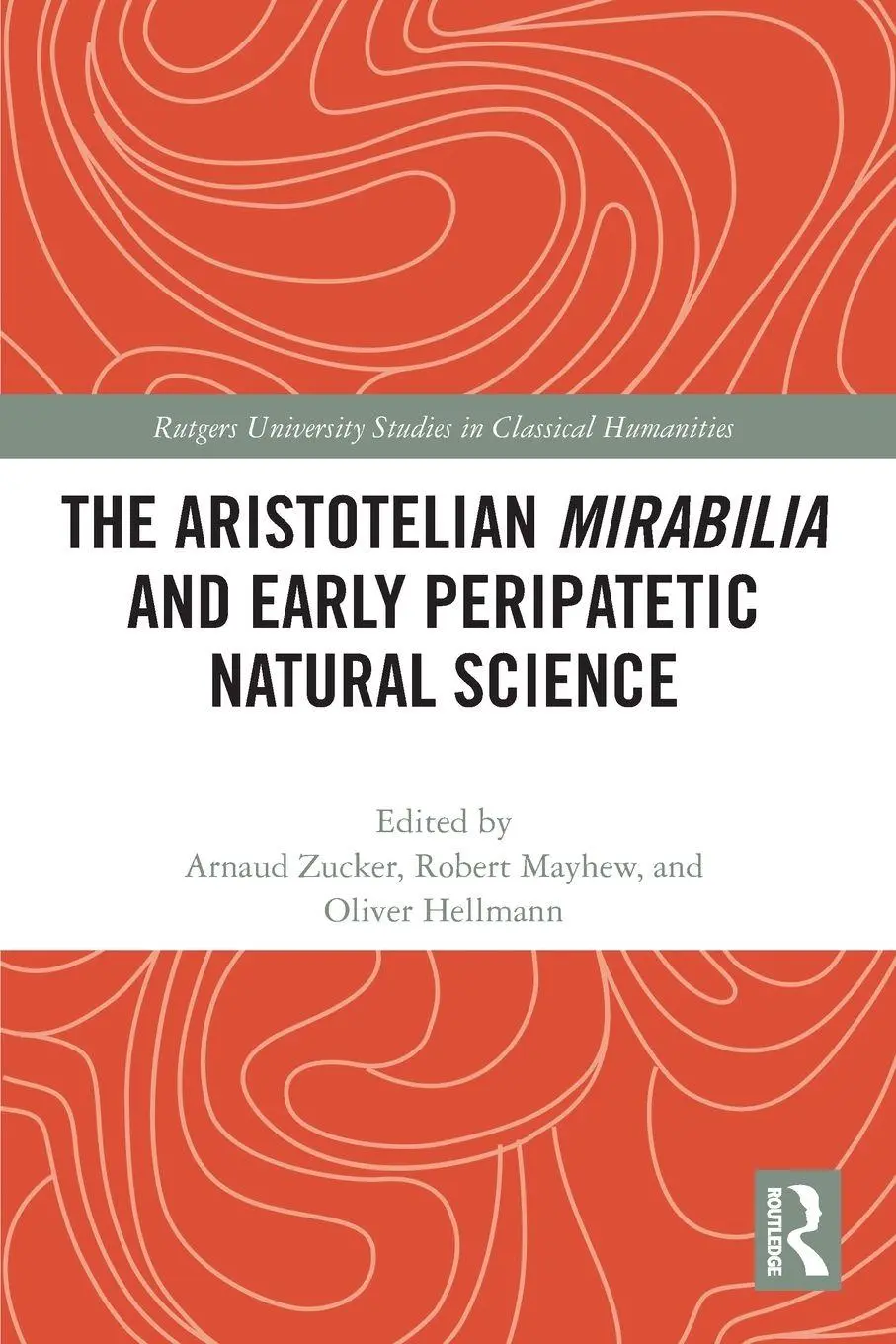 Cover: 9781032651941 | The Aristotelian Mirabilia and Early Peripatetic Natural Science