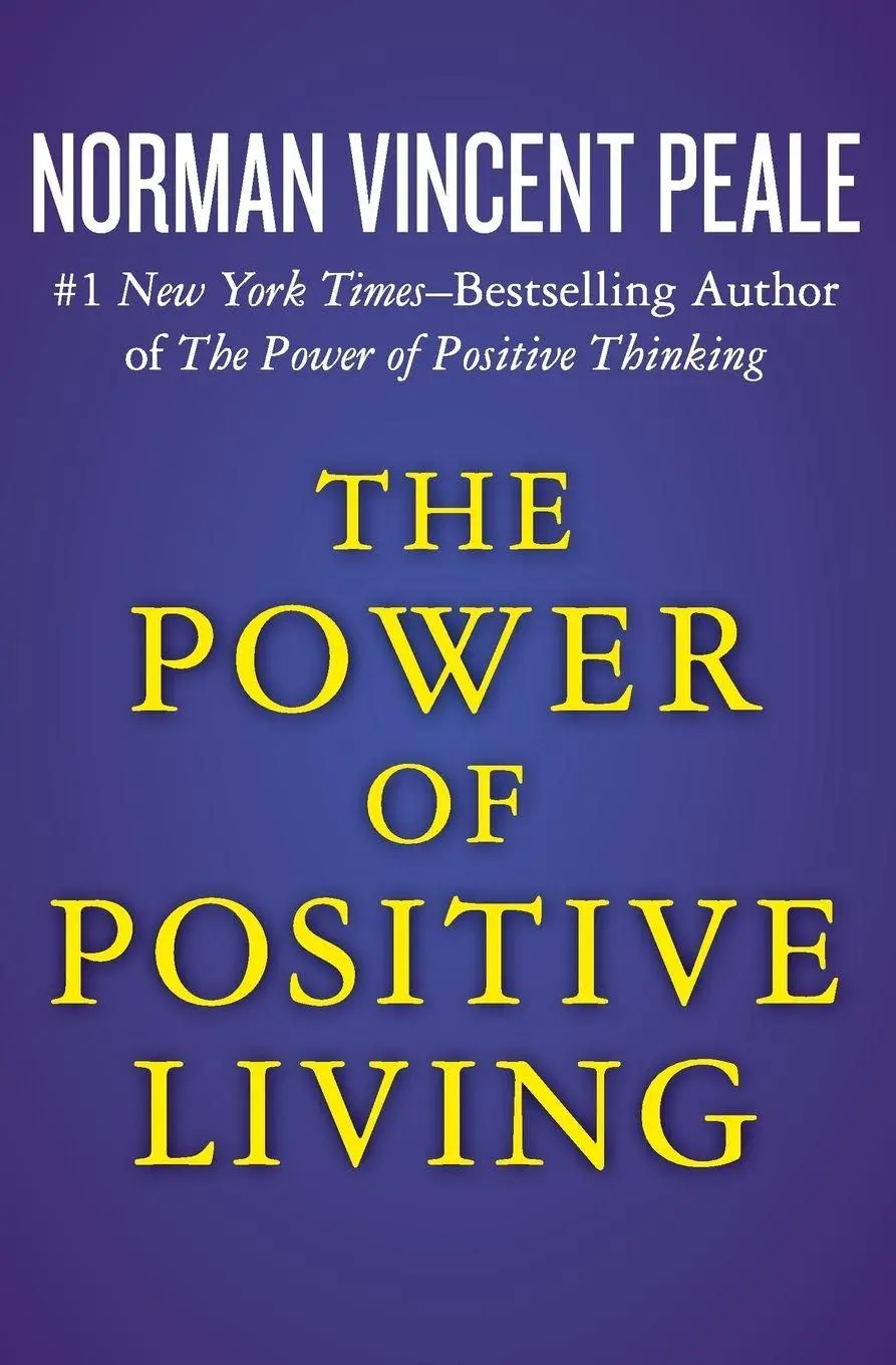 Cover: 9781504051941 | The Power of Positive Living | Norman Vincent Peale | Taschenbuch