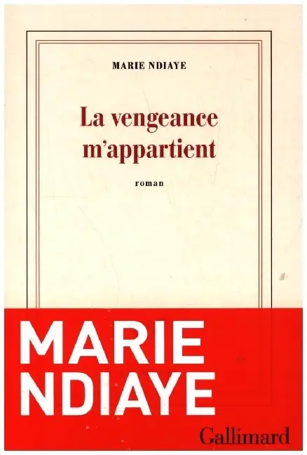 Cover: 9782072841941 | La Vengeance m'appartient | Marie NDiaye | Taschenbuch | 231 S. | 2021