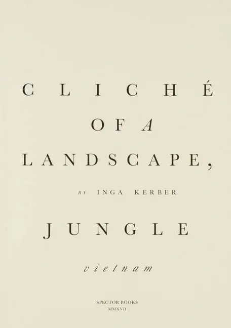 Cover: 9783959051941 | Cliché of a landscape, Jungle (Vietnam) | Inga Kerber | Taschenbuch
