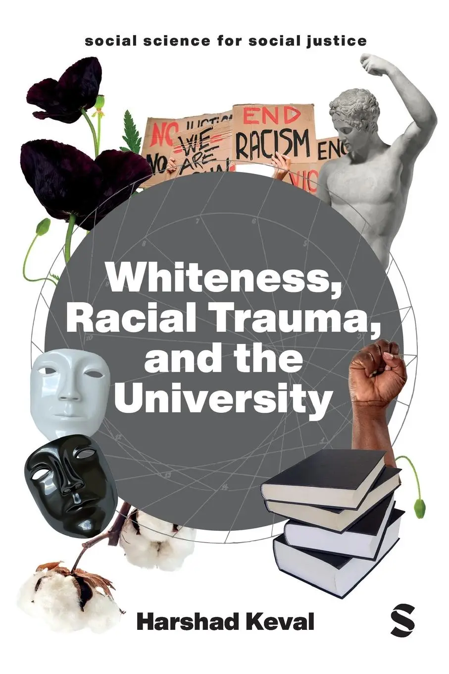 Cover: 9781529622041 | Whiteness, Racial Trauma, and the University | Harshad Keval | Buch