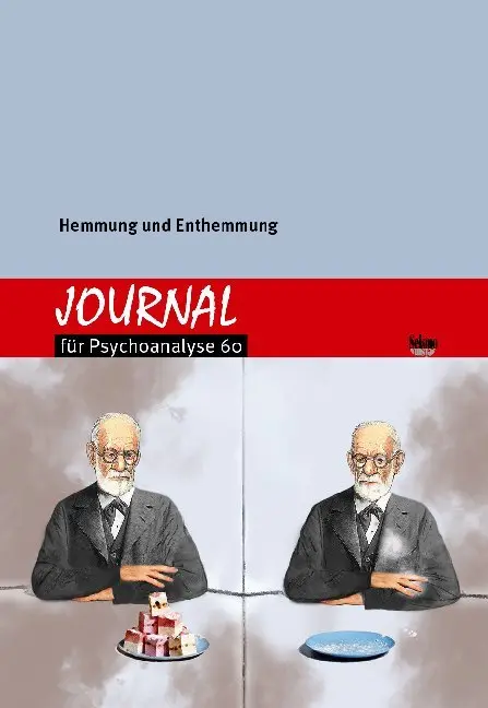 Cover: 9783037772041 | Hemmung und Enthemmung | Taschenbuch | Journal für Psychoanalyse