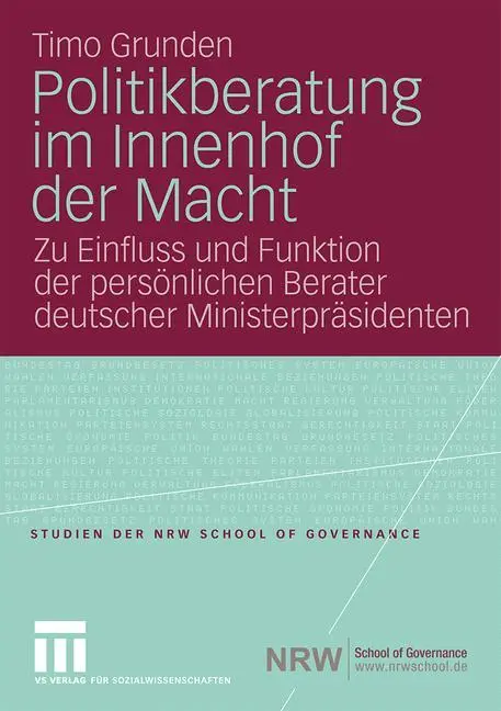 Cover: 9783531162041 | Politikberatung im Innenhof der Macht | Timo Grunden | Taschenbuch