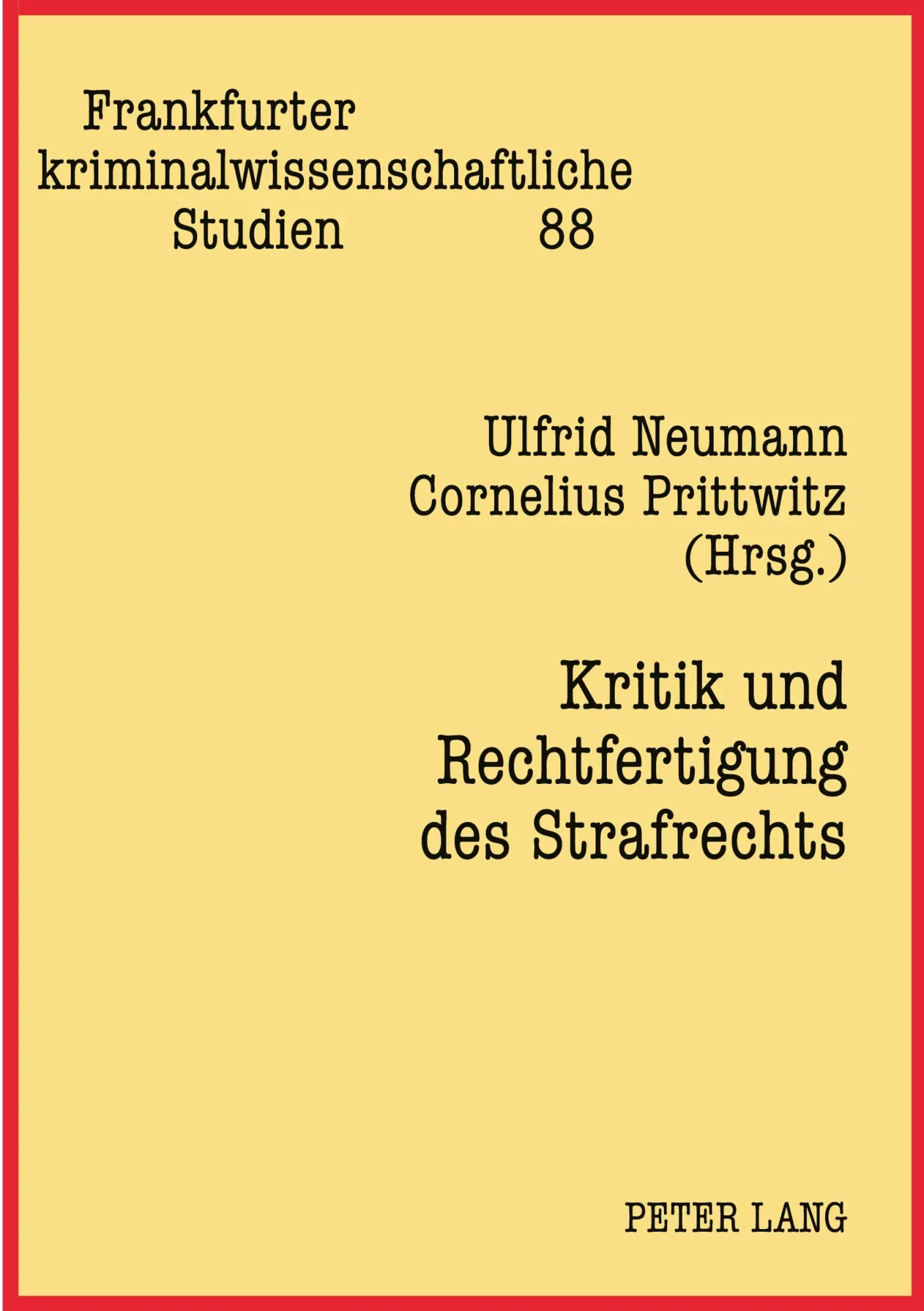 Cover: 9783631532041 | Kritik und Rechtfertigung des Strafrechts | Prittwitz (u. a.) | Buch