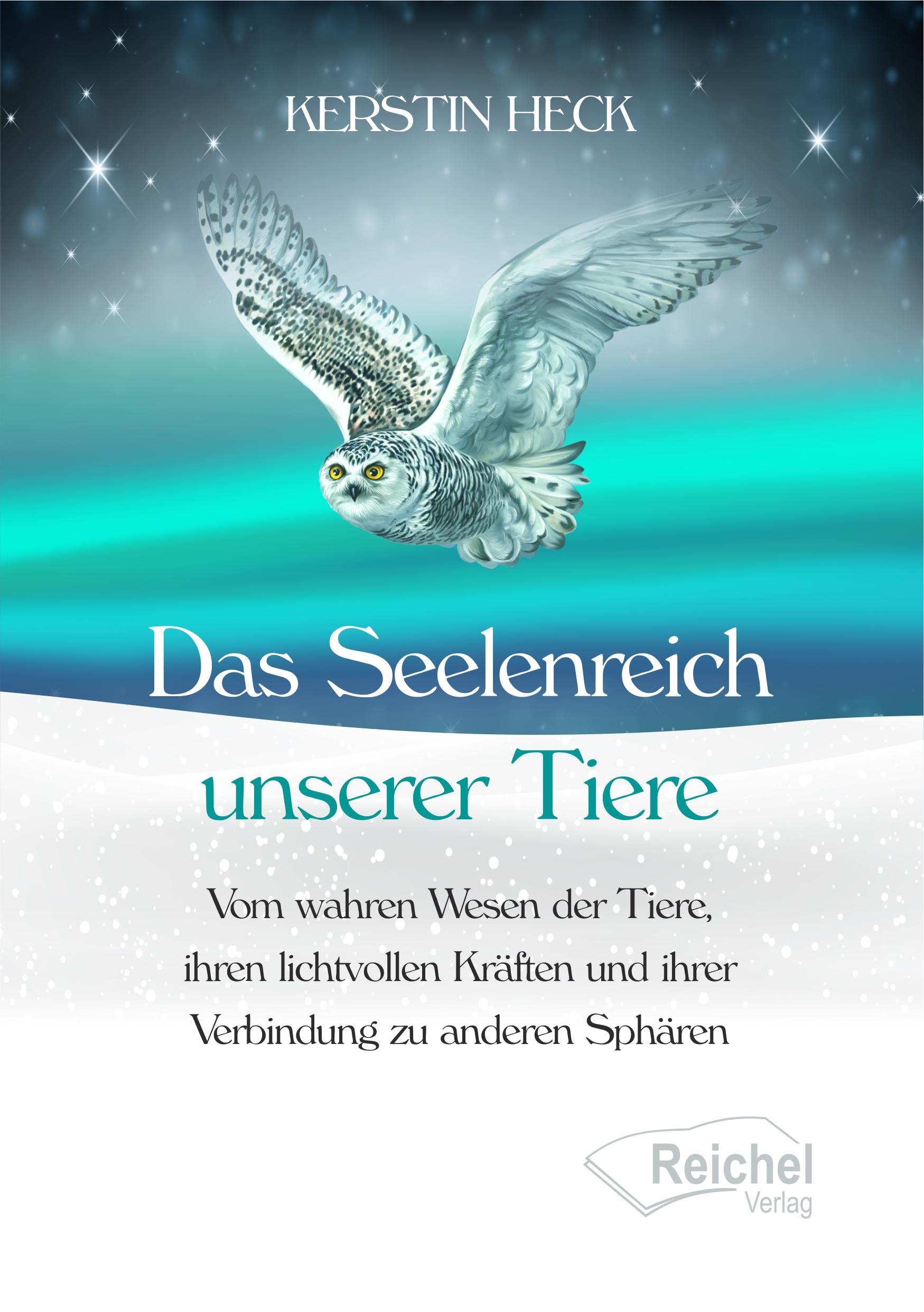 Cover: 9783910402041 | Das Seelenreich unserer Tiere | Kerstin Heck | Taschenbuch | 148 S.