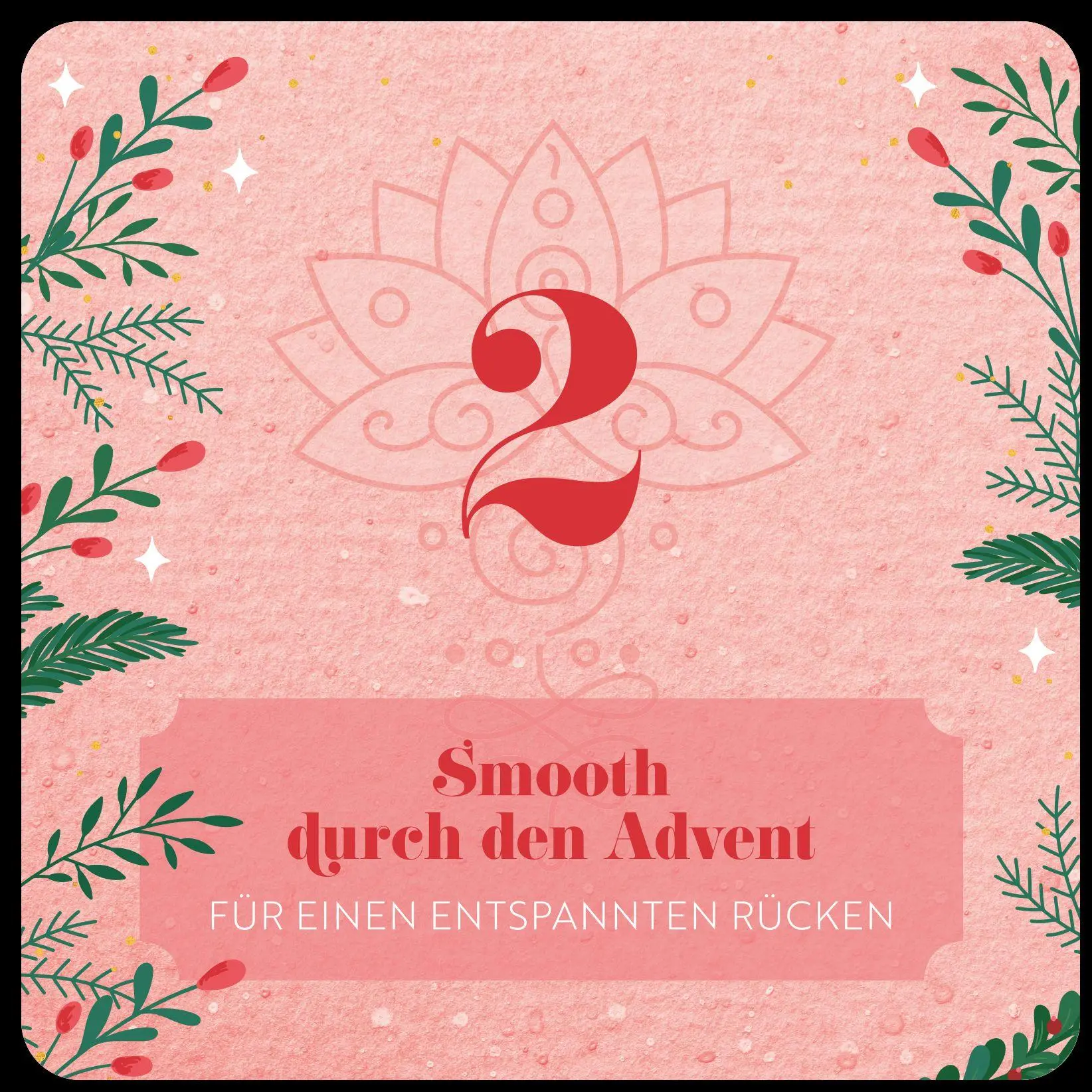 Bild: 4280000572141 | 24 x Yoga im Advent | 24 Übungen für eine entspannte Adventszeit