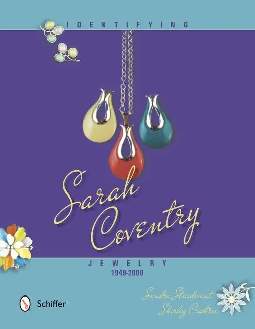 Cover: 9780764342141 | Identifying Sarah Coventry Jewelry, 1949-2009 | Sandra Sturdivant
