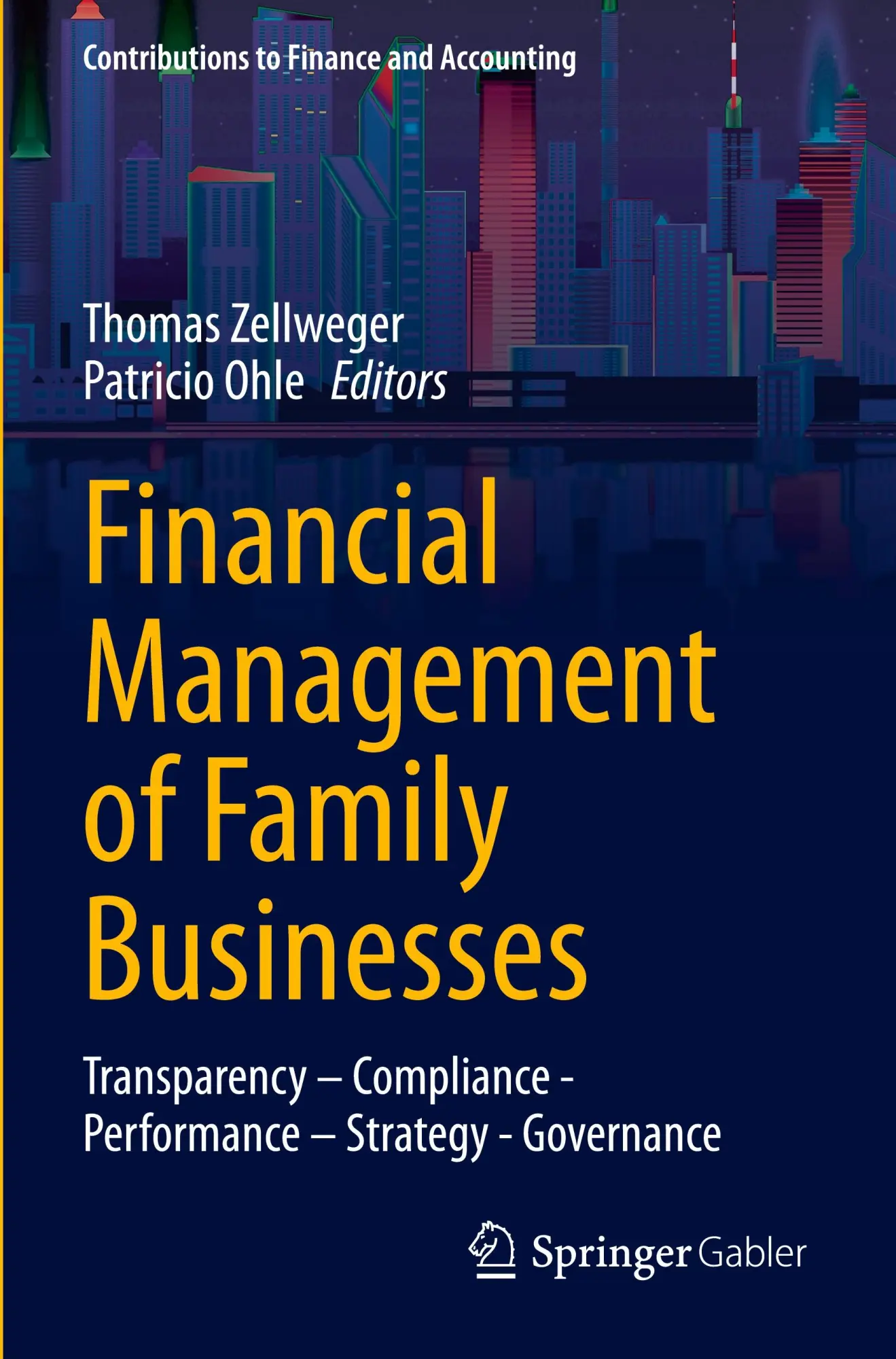 Cover: 9783658422141 | Financial Management of Family Businesses | Thomas Zellweger (u. a.)