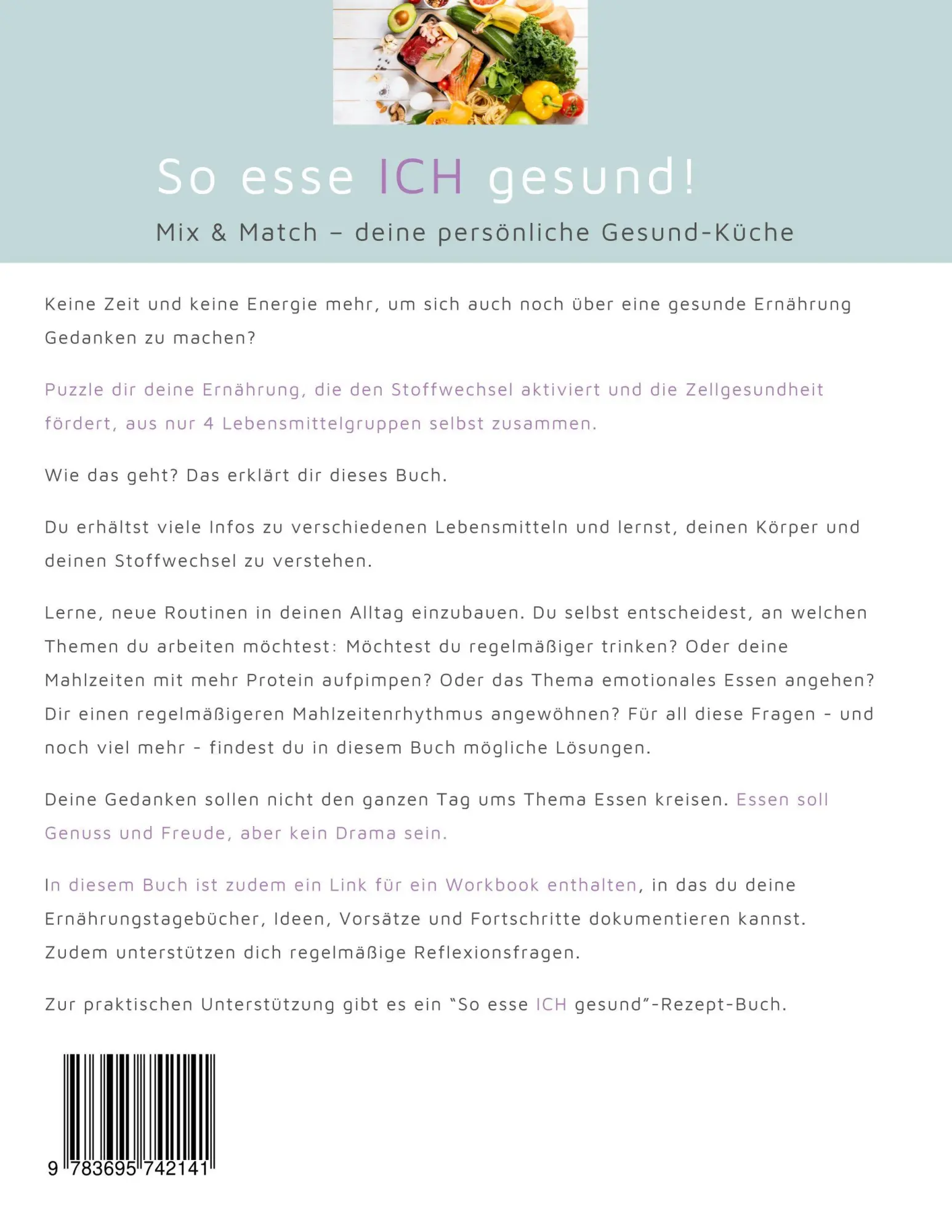 Rückseite: 9783695742141 | So esse ICH gesund! Mix &amp; Match - deine persönliche Gesund-Küche