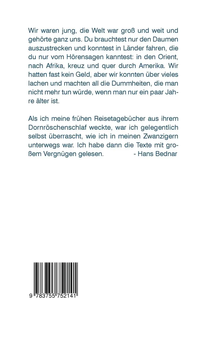 Rückseite: 9783755752141 | Ich bin also im Gepäcksnetz gestorben | Reisetagebücher | Hans Bednar