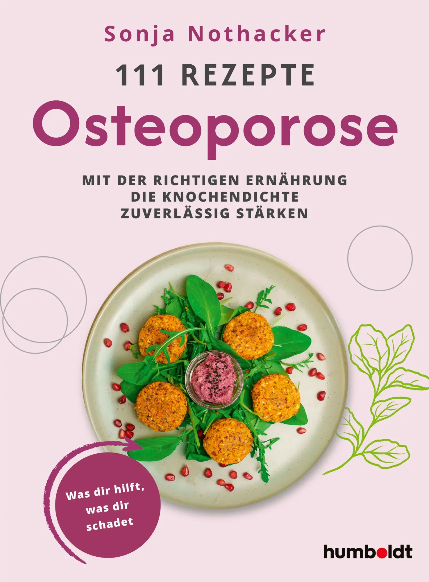 Cover: 9783842632141 | 111 Rezepte - Osteoporose | Sonja Nothacker | Taschenbuch | 224 S.
