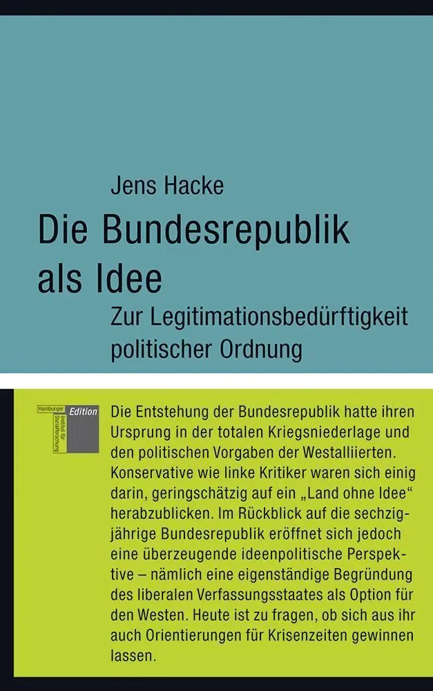 Cover: 9783868542141 | Die Bundesrepublik als Idee | Jens Hacke | Buch | 129 S. | Deutsch