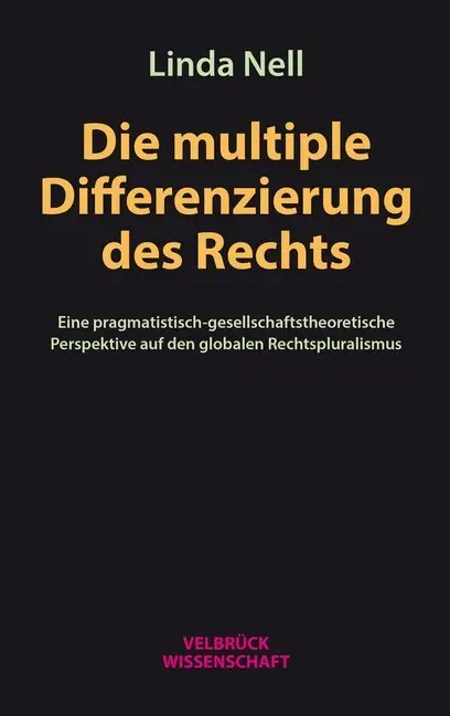 Cover: 9783958322141 | Die multiple Differenzierung des Rechts | Linda Nell | Buch | 344 S.