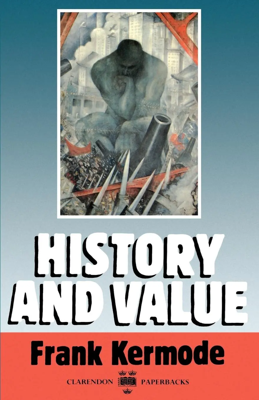 Cover: 9780198122241 | History and Value | Frank Kermode | Taschenbuch | Englisch | 1989