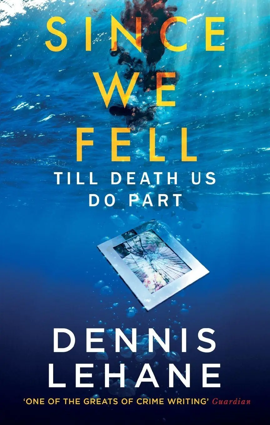 Cover: 9780349142241 | Since We Fell | Dennis Lehane | Taschenbuch | 420 S. | Englisch | 2018