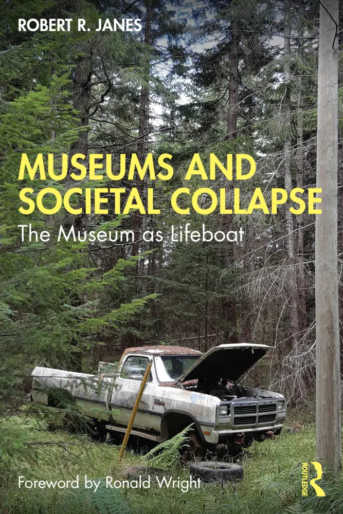 Cover: 9781032382241 | Museums and Societal Collapse | The Museum as Lifeboat | Janes | Buch