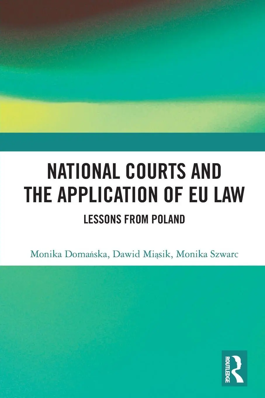 Cover: 9781032452241 | National Courts and the Application of EU Law | Lessons from Poland
