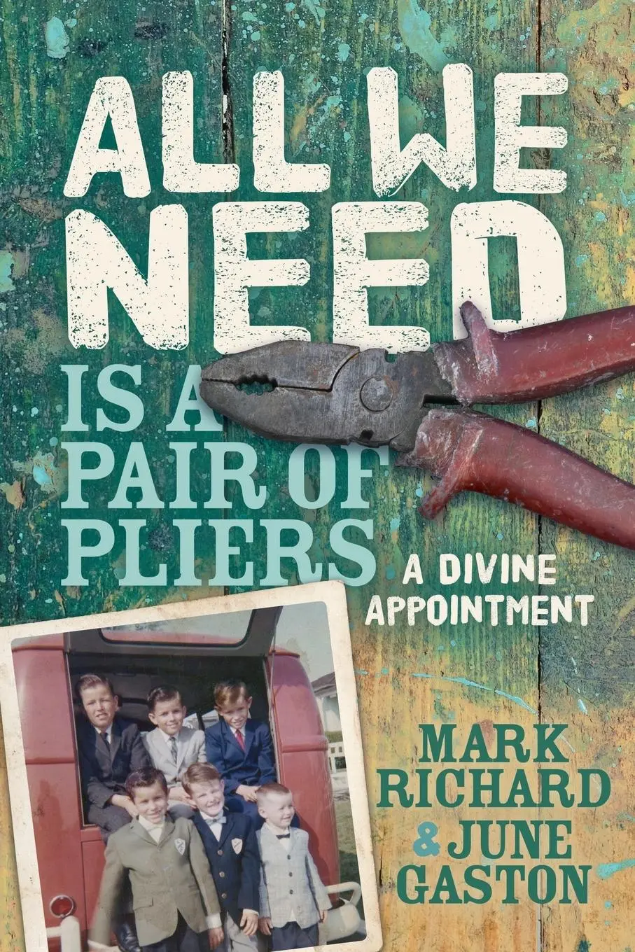 Cover: 9781631952241 | All We Need is a Pair of Pliers | A Divine Appointment | Taschenbuch