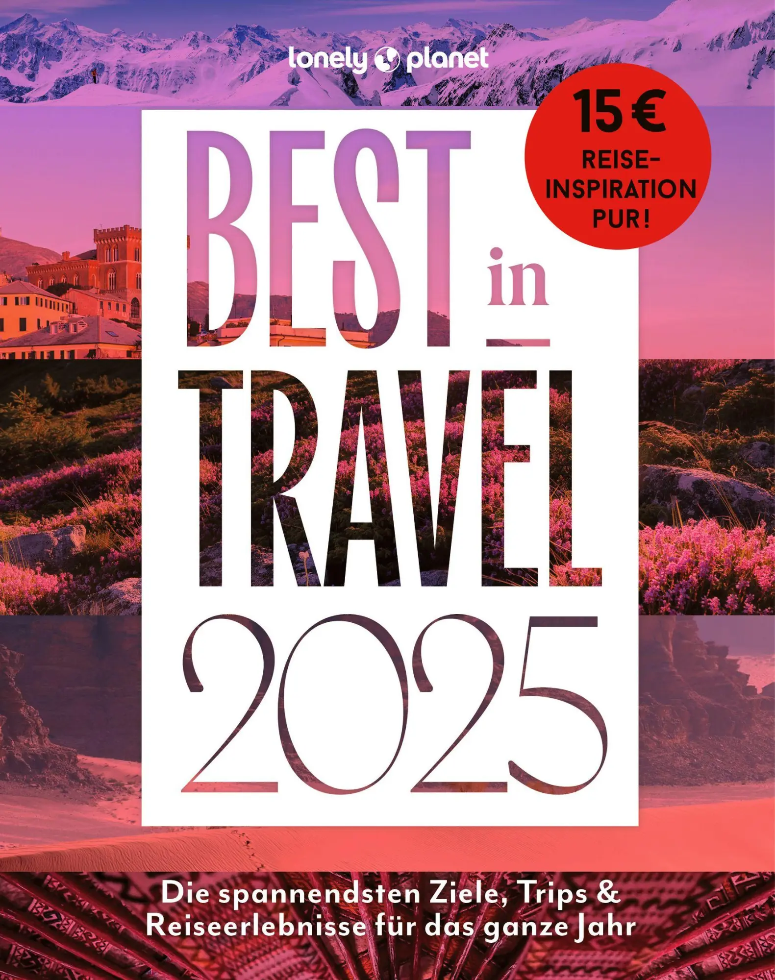 Cover: 9783575012241 | Lonely Planet Best in Travel 2025 | Lonely Planet Verlag | Taschenbuch