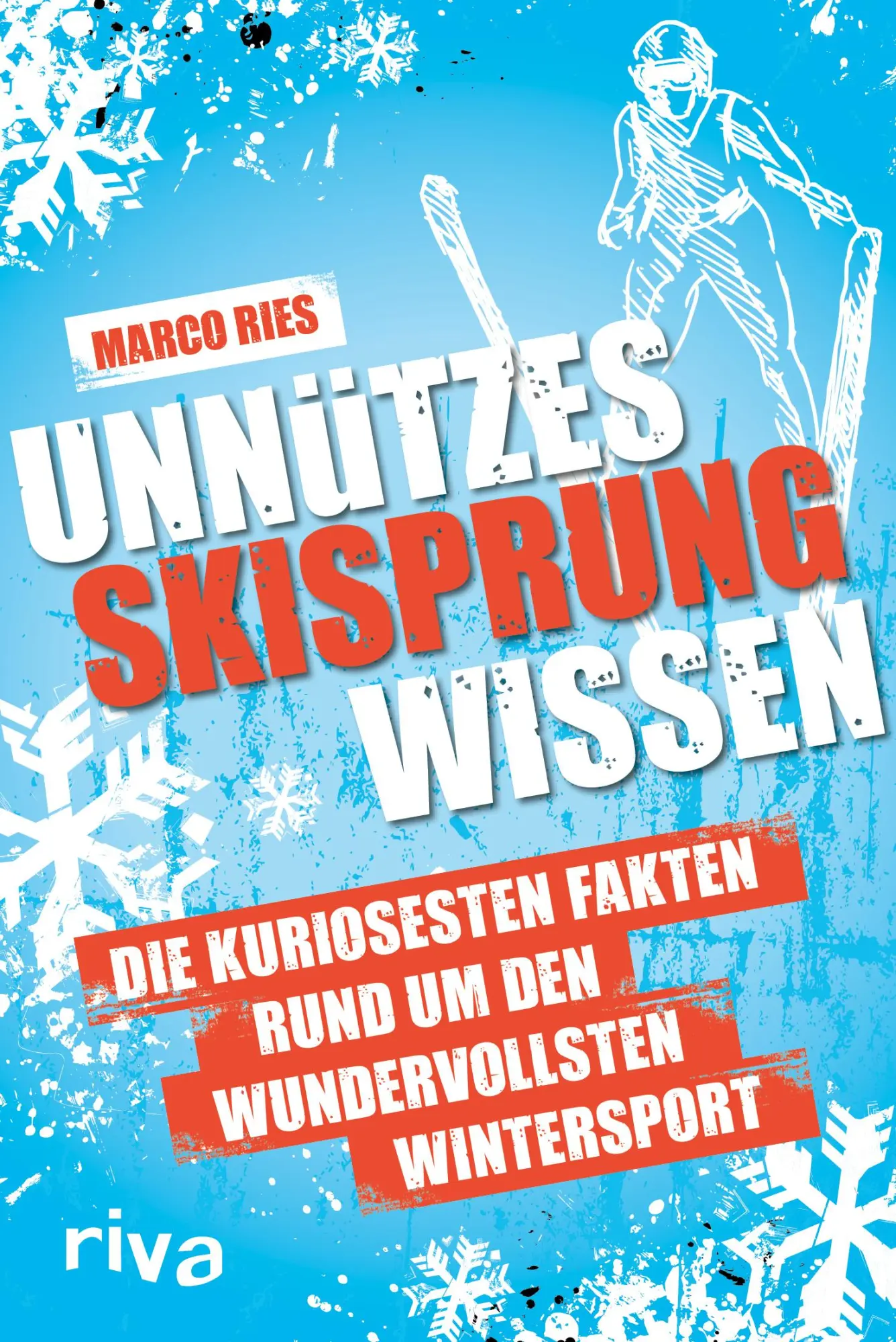 Cover: 9783742322241 | Unnützes Skisprungwissen | Marco Ries | Taschenbuch | 144 S. | Deutsch