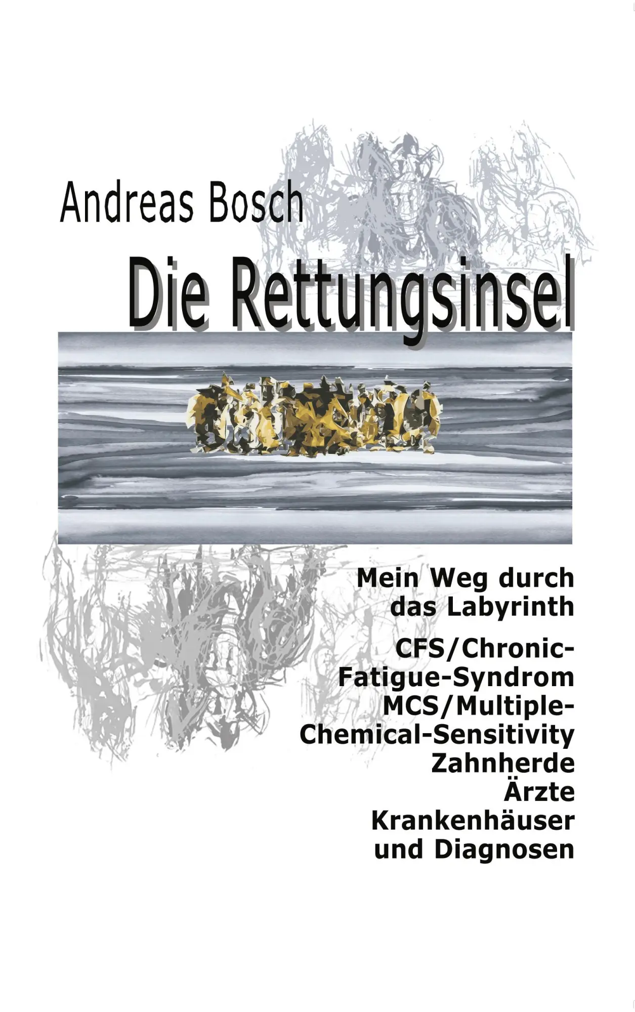 Cover: 9783833402241 | Die Rettungsinsel | Andreas Bosch | Taschenbuch | 160 S. | Deutsch