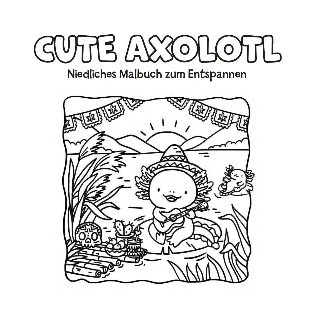 Bild: 9783987642241 | Cute Axolotl I Ausmalbuch für Erwachsene | Silke Reimers | Taschenbuch