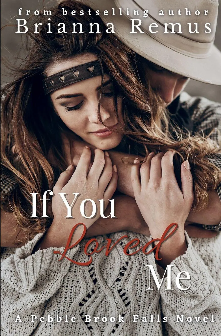 Cover: 9798869322241 | If You Loved Me | Brianna Remus | Taschenbuch | Pebble Brook Falls