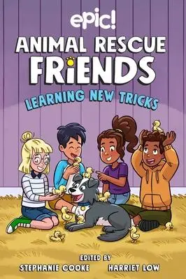 Cover: 9781524882341 | Animal Rescue Friends: Learning New Tricks | Volume 3 | Taschenbuch