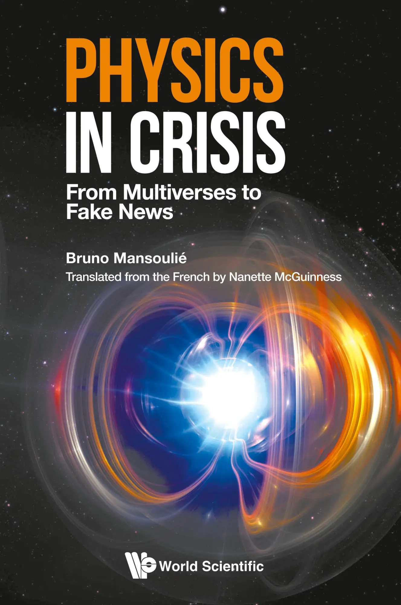 Cover: 9781800612341 | PHYSICS IN CRISIS | FROM MULTIVERSES TO FAKE NEWS | Mcguinness | Buch