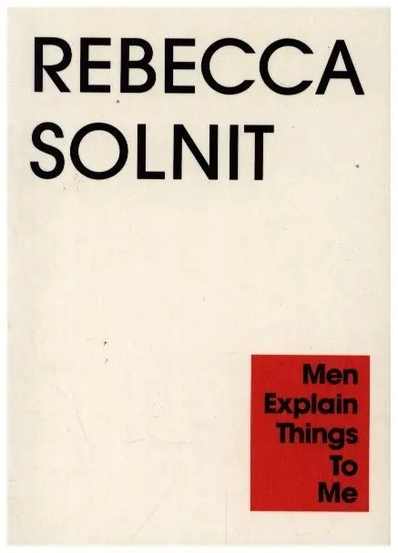 Cover: 9781803512341 | Men Explain Things to Me | Rebecca Solnit | Taschenbuch | 64 S. | 2025