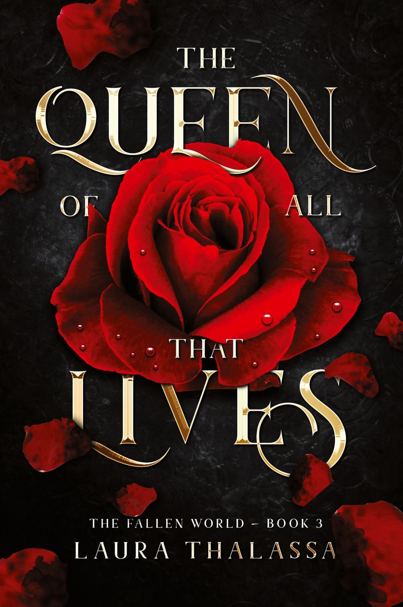Cover: 9781942662341 | The Queen of All That Lives (The Fallen World Book 3) | Laura Thalassa